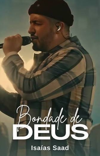 Capa de ISAIAS SAAD - BONDADE DE DEUS (AO VIVO)